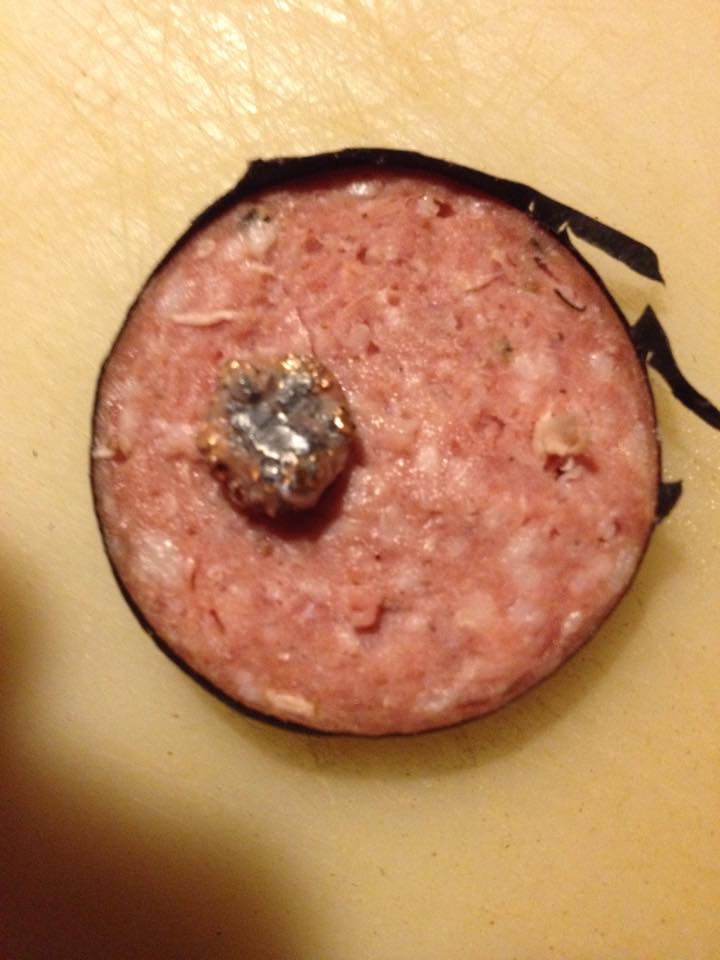  " My dad found a bullet in his elk sausage " 